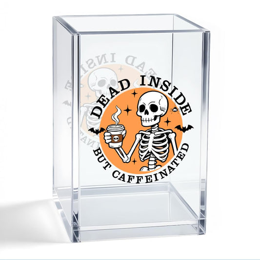 WHTYEFZ Dead Inside But Caffeinated Acrylic Organizer Pencil Pen Holder, Skeleton Coffee Acrylic Desk Organizer, Funny Office Gifts for Coffee-Addicted Coworker Boss, Dark Humor Gifts for Student