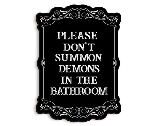COLOR VALLEY ART Gothic Wall Art, Please Do Not Summon Demons In The Bathroom, Funny Gothic Decor Bathroom Wall Decor, Wooden Spooky Wall Hanging (B, 7x10 Inch)