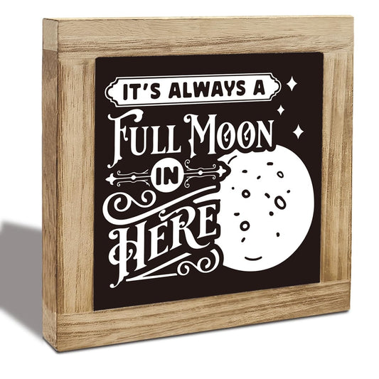 Funny Bathroom Decor Sign It's Always a Full Moon in Here, Desk Decor Rustic Wood Block Plaque Box Sign, Rustic Wood Plaque Signs, Decorative Table Signs 5.9X5.9X0.7 inches