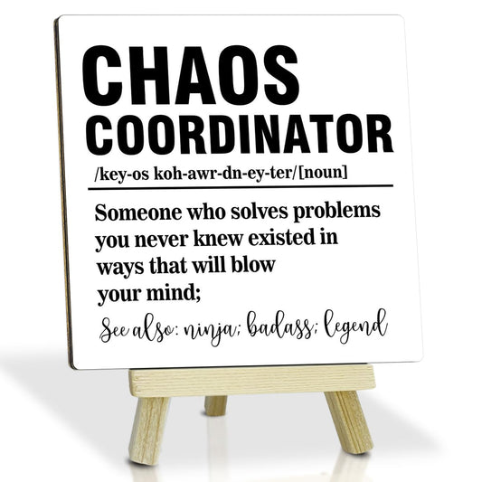 Chaos Coordinator Wooden Plaque Sign Minimalism Style Employee Goodbye Gifts Funny Coworker Gifts Desk Decorative Sign with Wood Stand Office Desk Decor Gifts for Boss Leader Coworker Friends - FS459