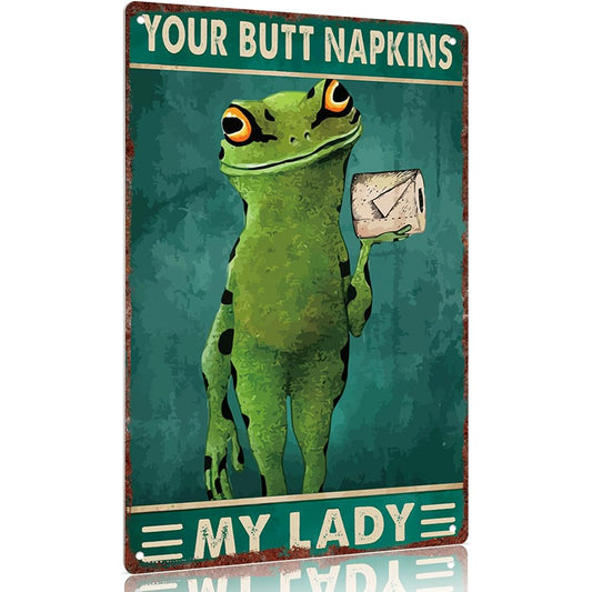 Vintage metal sign"Your Butt Napkins My Lady" Funny Frog Decorative Sign for Bathroom, 12x8inch Aluminum Wall Art