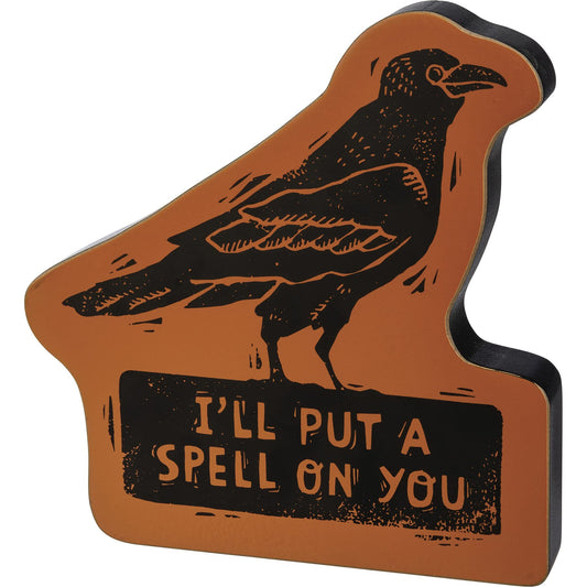 Primitives by Kathy I'll Put A Spell On You Home Décor Sitter