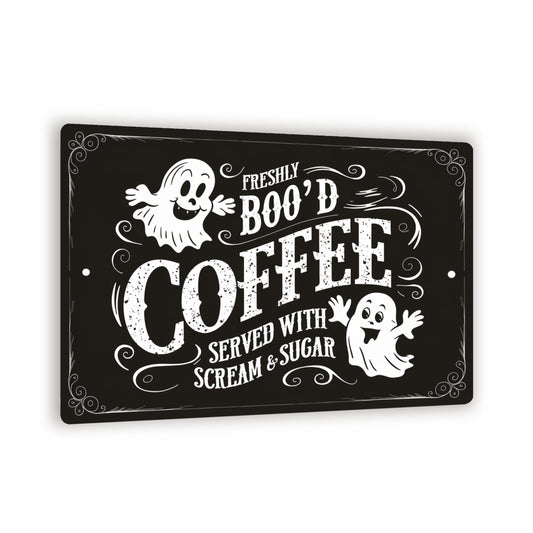 Halloween-Themed Metal Sign - "Freshly BOO'D Coffee Served with Scream and Sugar" - Humorous Ghost Design - 8"x12" Black Metal Sign