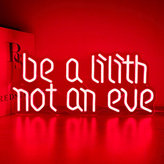 JOSEBRU Be a Lilith Not an Eve Neon Sign LED Gothic Medieval Neon Art Gothic Home Decor Halloween Room Decor Gift Idea for Birthday Book Lovers Empowering Feminist LED Wall Art