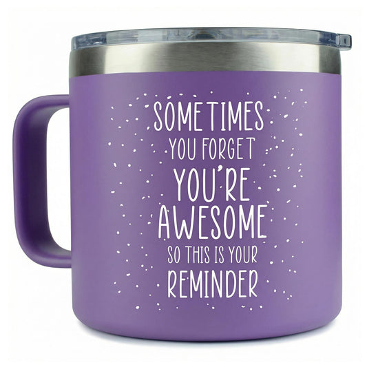 Birthday Gifts for Women - Birthday Friendship - Sometimes You Forget Your Awesome Gifts Purple Coffee Mug 14oz Admin Professionals Day Gift for Women, Adults Teacher, Inspirational Unique, Woman Over