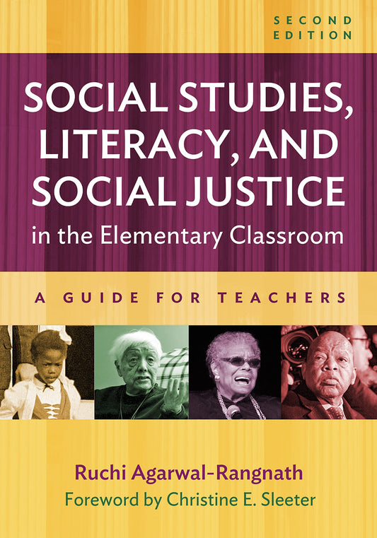 Social Studies, Literacy, and Social Justice in the Elementary Classroom: A Guide for Teachers