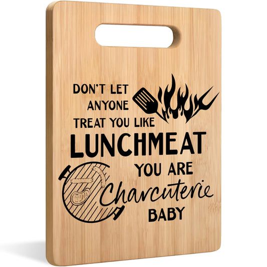 WARDOS Funny Cutting Chopping Board, Don't Let Anyone Treat You Like Lunchmeat Your Charcuterie Decorative Bamboo Cutting Boards for Kitchen, Charcuterie Boards