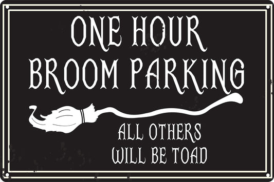 One Hour Broom Parking 12" x 8" Tin Sign Halloween Theme Home Fall Decor Wall Decoration