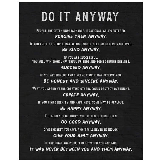 Inspirational Office Decor 11x14 - Do It Anyway Quote Poster - Motivational Wall Art, Black Positive Affirmation Wall Decor for Men Women - Home Office Entrepreneur Gifts - Minimalist Typography Print