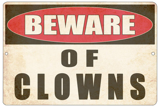 Rogue River Tactical Funny Sarcastic Metal Tin Sign, 12x8 Inch, Wall Décor- Man Cave Bar Yard Wall Warning Beware of Clowns