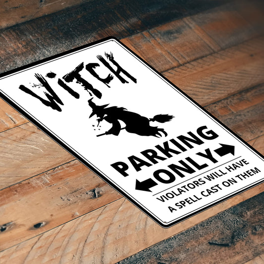 JP's Parcels Tin Signs Home Wall Decor - Metal Sign 12 x 8 in. Witch Parking Only Violators Will Have A Spell Cast on Them