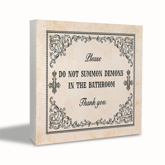KEUSPI Gothic Witch Funny Bathroom Wooden Sign,Please Do Not Summon Demons In The Bathroom,Halloween Gothic Wood Sign Plaque,Gothic Home Decor,Funny Halloween Gifts for Women 5x5 inch